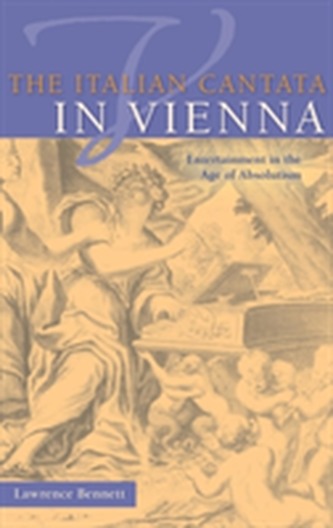 The Italian Cantata in Vienna