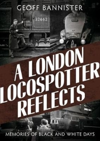 London Locospotter Reflects