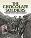 The Chocolate Soldiers