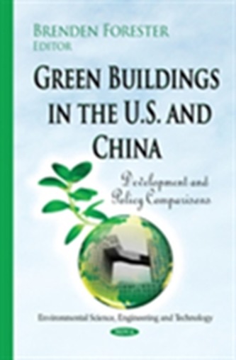 Green Buildings in the U.S. & China