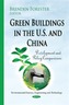 Green Buildings in the U.S. & China