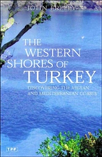 The Western Shores of Turkey