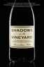 Shadows in the Vineyard