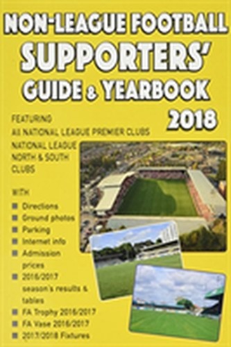 Non-League Football Supporters' Guide & Yearbook 2018