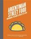 Argentinian Street Food