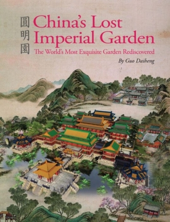 China's Lost Imperial Garden
