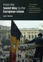 From the Soviet Bloc to the European Union