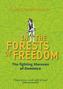 In the Forests of Freedom