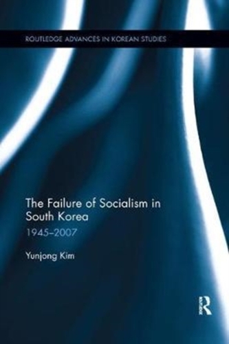 The Failure of Socialism in South Korea