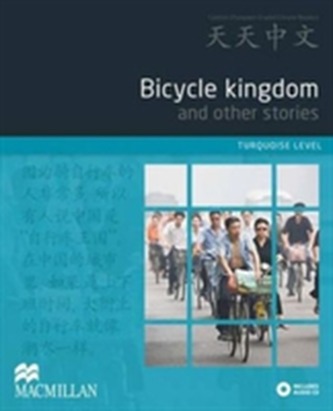 Bicycle Kingdom and Other Stories