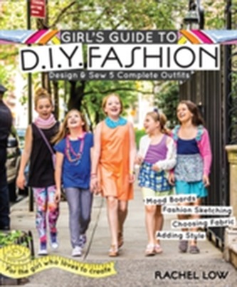 Girl's Guide to DIY Fashion