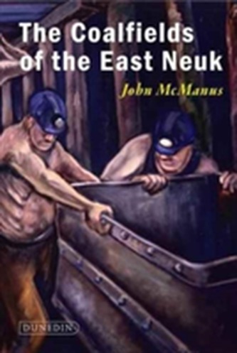 Coal Mining in the East Neuk of Fife