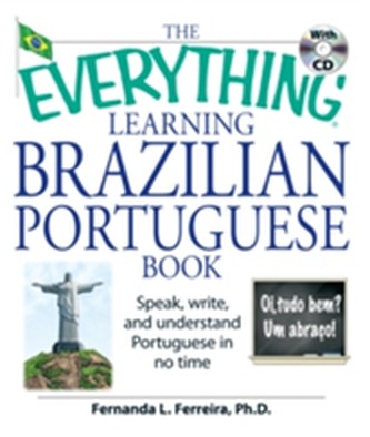 The Everything Learning Brazilian Portuguese Book