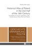 Historical Atlas of Poland in the 2nd Half of the 16th Century