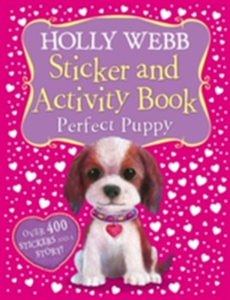 Holly Webb Sticker and Activity Book: Perfect Puppy