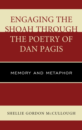 Engaging the Shoah through the Poetry of Dan Pagis