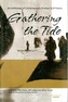 Gathering the Tide