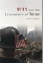 9/11 and the Literature of Terror