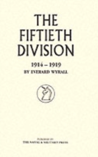 The Fiftieth Division 1914-1919
