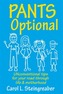 Pants Optional