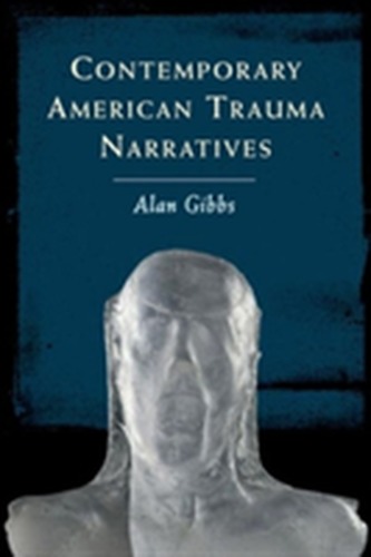 Contemporary American Trauma Narratives