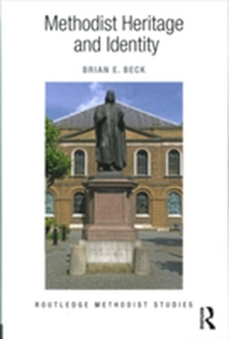 Methodist Heritage and Identity