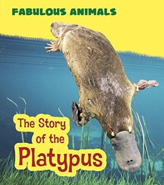 The Story of the Platypus
