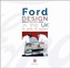 Ford Design in the UK - 70 Years of Success