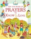 The Lion Book of Prayers to Know & Love