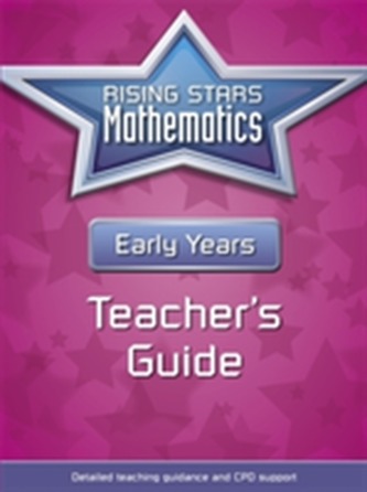 Rising Stars Mathematics Early Years Teacher's Guide