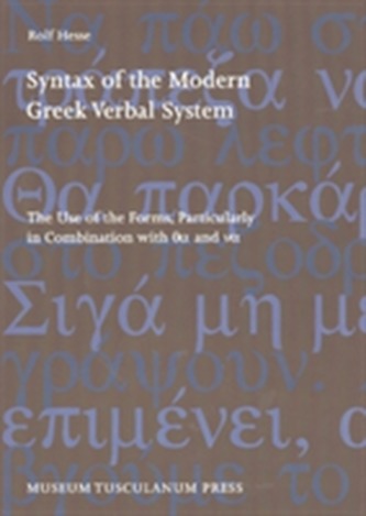 Syntax of the Modern Greek Verbal System