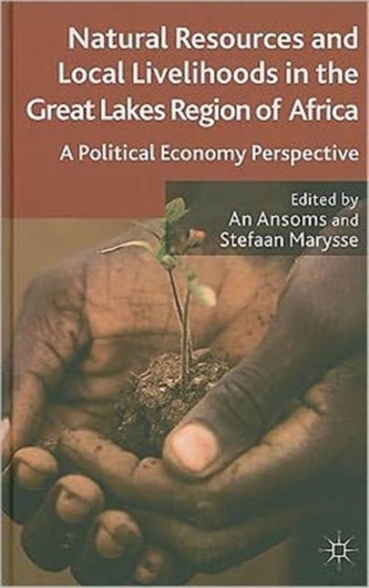 Natural Resources and Local Livelihoods in the Great Lakes Region of Africa