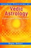 Esoteric Principles of Vedic Astrology