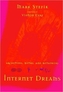 Internet Dreams