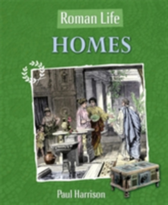 Roman Life: Homes