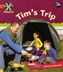 Project X Phonics Pink: 2b Tim's Trip