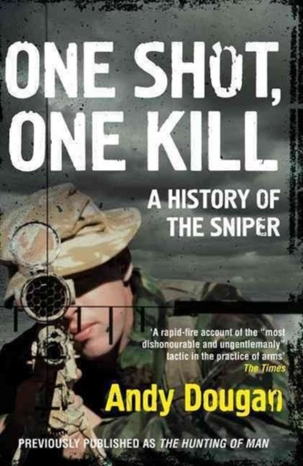 One Shot, One Kill