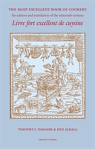 The Most Excellent Book of Cookery