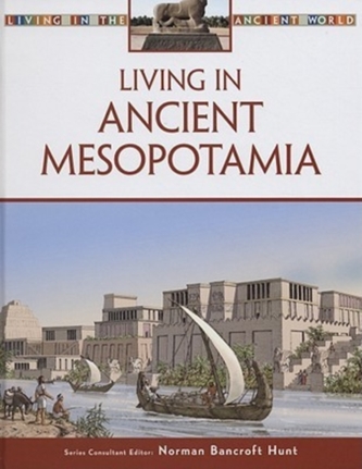 Living in Ancient Mesopotamia