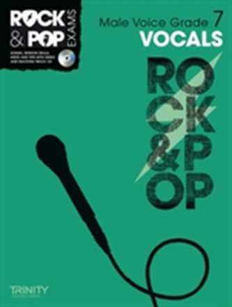 Trinity Rock & Pop Exams: Vocals Grade 7 (Male Voice)