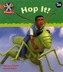 Project X Phonics Pink: 5a Hop It!