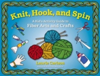 Knit, Hook, and Spin