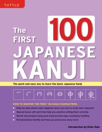 The First 100 Japanese Kanji