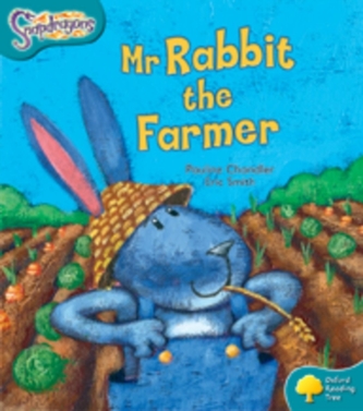 Oxford Reading Tree: Level 9: Snapdragons: Mr Rabbit the Farmer