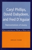 Caryl Phillips, David Dabydeen and Fred D'Aguiar