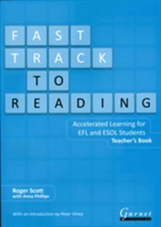 Fast Track to Reading - Teacher Book with CD - ROM - Accelerated Learning for EFL and ESOL Students