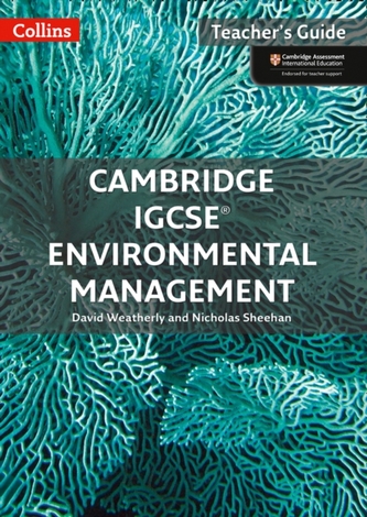 Cambridge IGCSE (R) Environmental Management Teacher Guide