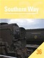 Southern Way Issue 36: The Regular Volume for the Southern Devotee