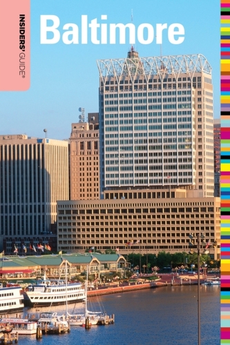 Insiders' Guide (R) to Baltimore
