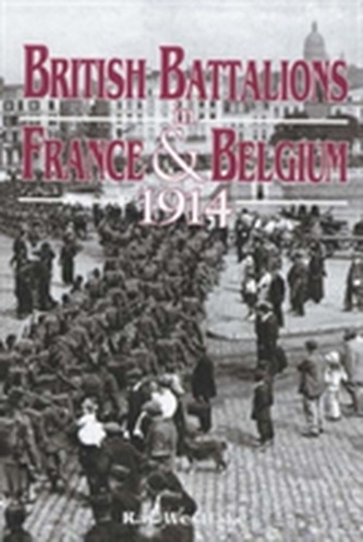 British Battalions in France and Belgium, 1914